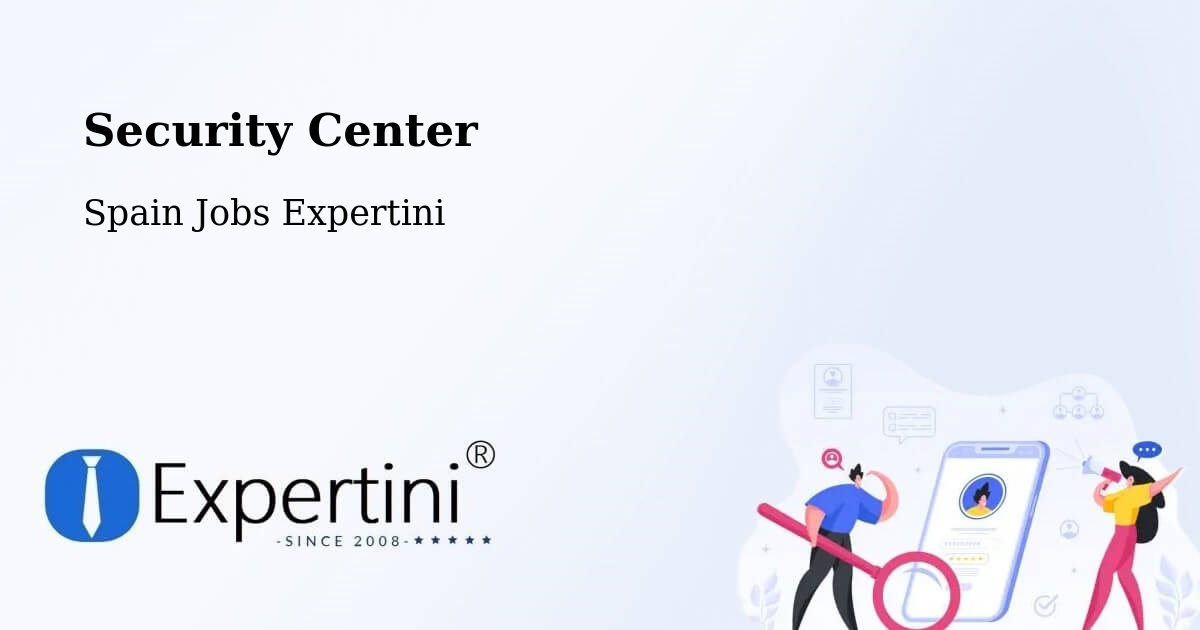 Security & Compliance – Setiles - Spain Jobs Expertini
