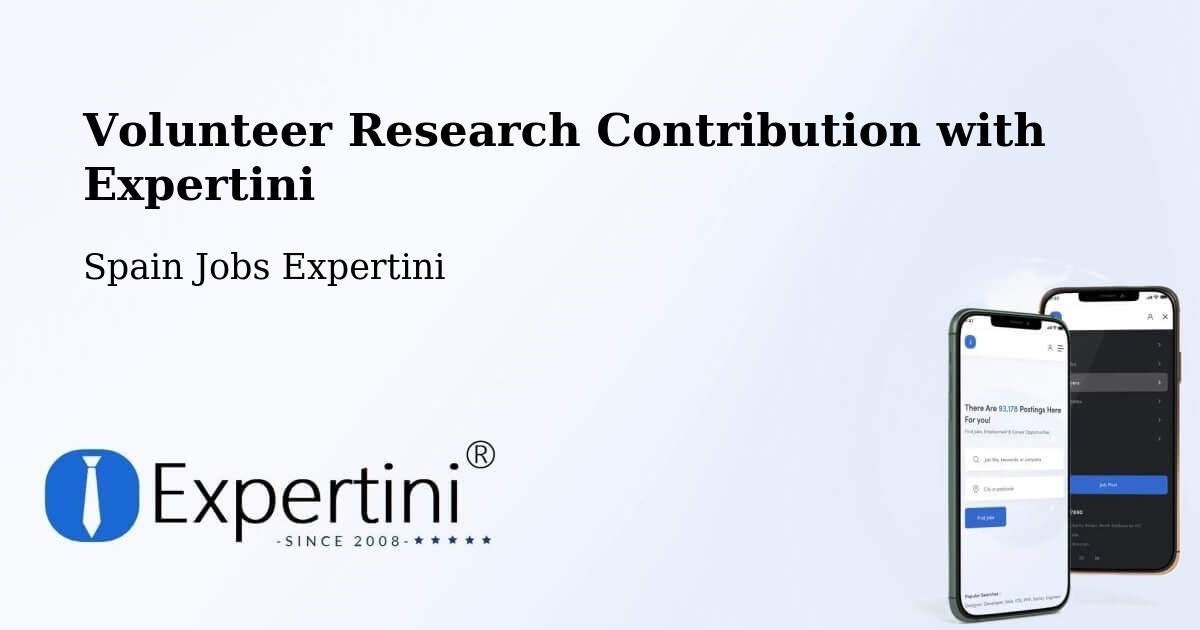 Volunteer Research Contribution Program – Setiles - Spain Jobs Expertini